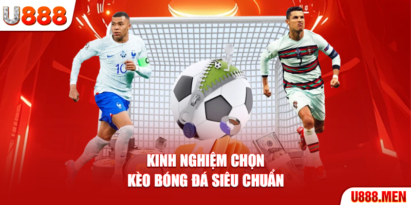 Sai Lầm Cá Cược Bóng Đá - Lỗi Nguy Hiểm Khiến Thua Nhanh Kinh nghiệm chọn kèo bóng đá siêu chuẩn